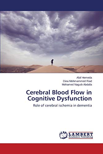 Cerebral Blood Flow in Cognitive Dysfunction: Role of cerebral ischemia ...