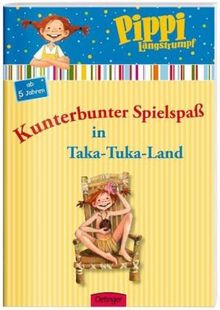 Pippi Langstrumpf. Kunterbunter Spielspaß in Taka-Tuka-Land: Beschäftigungsheft