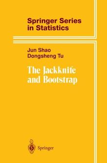 The Jackknife and Bootstrap (Springer Series in Statistics)