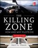 The Killing Zone, Second Edition : How & Why Pilots Die: How & Why Pilots Die (Aviation)