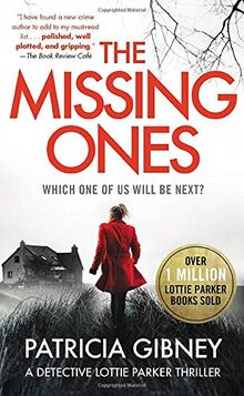 The Missing Ones (Detective Lottie Parker, Band 1)