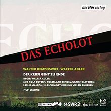 Das Echolot: Der Krieg geht zu Ende