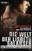 Die Welt der Lisbeth Salander: Die Millennium-Trilogie entschlüsselt