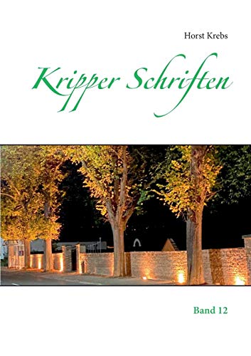 Kripper Schriften: Band 12