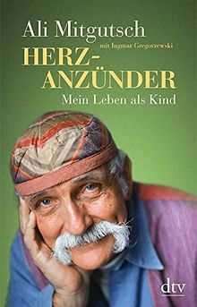 Herzanzünder: Mein Leben als Kind