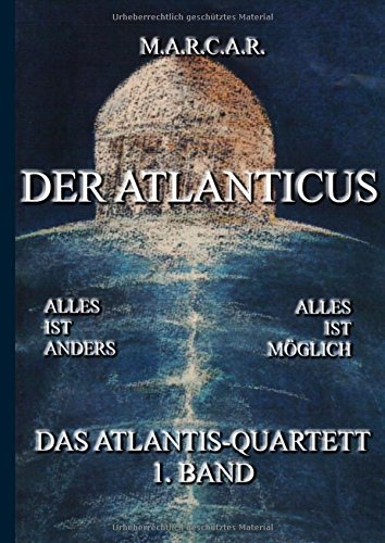 Der Atlanticus: Das Atlantis-Quartett, 1. Band