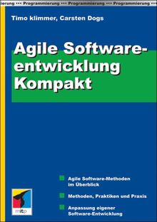 Agile Software-Entwicklung kompakt.