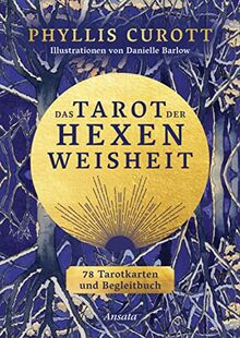 Das Tarot der Hexenweisheit: 78 Tarotkarten und Deutungsbuch (176 Seiten)