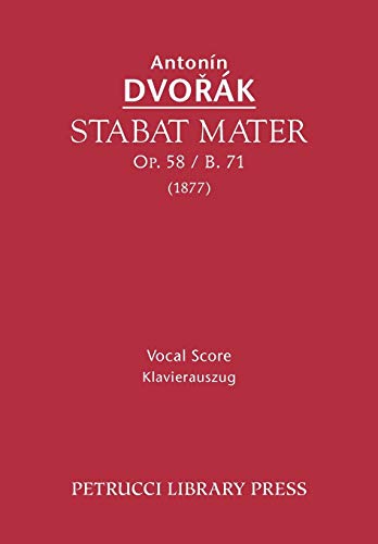 Stabat Mater, Op. 58 / B. 71: Vocal score