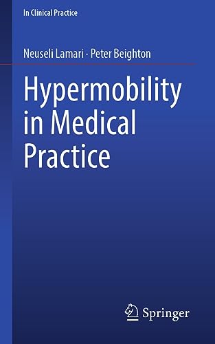 Hypermobility in Medical Practice (In Clinical Practice)