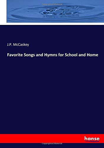 Favorite Songs and Hymns for School and Home