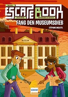 Escape Book Kids: Fang den Museumsdieb (Escape-Buch für Kinder)