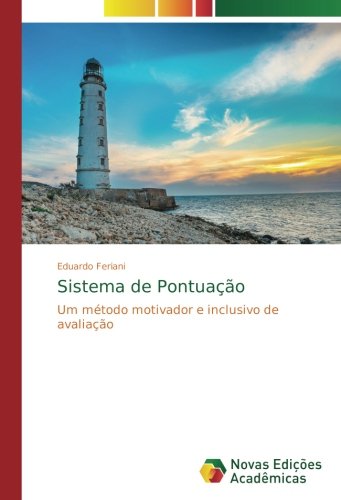 Sistema de Pontuação: Um método motivador e inclusivo de avaliação