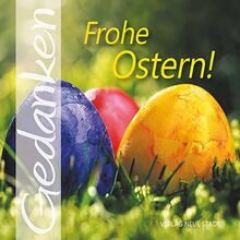 Frohe Ostern!: Gedanken