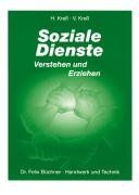 Familienpflege, Verstehen und erziehen