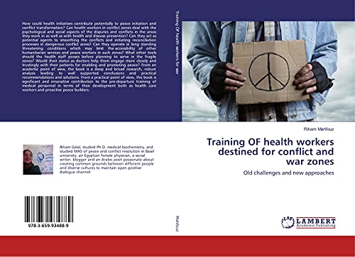 Training OF health workers destined for conflict and war zones: Old challenges and new approaches