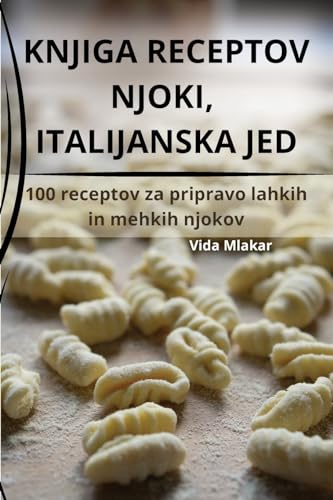 KNJIGA RECEPTOV NJOKI, ITALIJANSKA JED