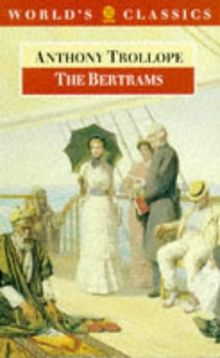 The Bertrams (The World's Classics)