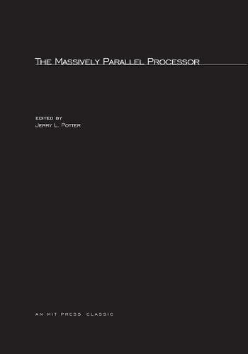 The Massively Parallel Processor (Scientific Computation)