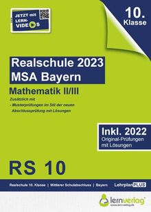 Original-Prüfungen Realschule Bayern 2023 Mathematik II/III: MSA Realschule Bayern 2023 Mathematik II/III