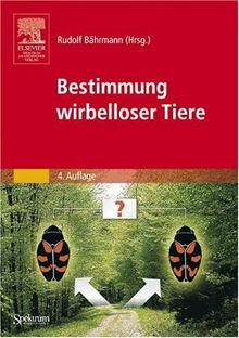 Bestimmung wirbelloser Tiere: Bildtafeln für zoologische Bestimmungsübungen und Exkursionen
