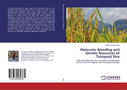 Molecular Breeding and Genetic Resources of Tulaipanji Rice: SNP and InDel Variations and their Introgression Pattern into F5 Progeny Lines (Tulaipanji x Ranjit)