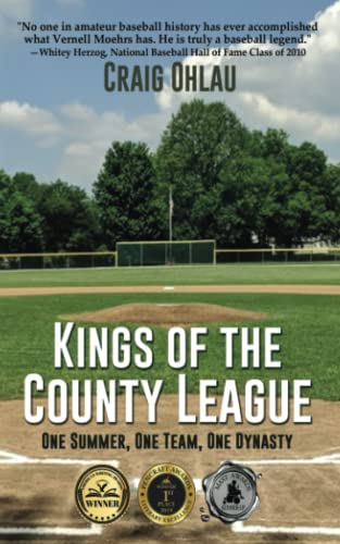 Kings of the County League: One Summer, One Team, One Dynasty