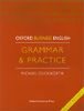 Oxford Business English: Grammar & Practice: Grammar and Practice
