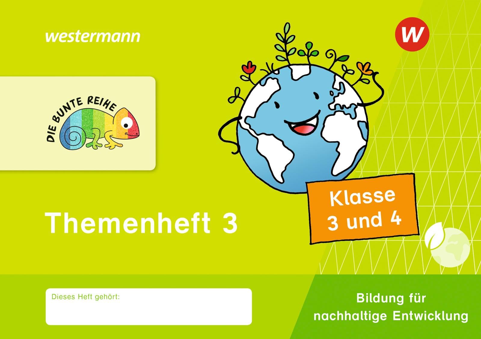DIE BUNTE REIHE - Bildung für nachhaltige Entwicklung: Themenheft 3 Klasse 3/4
