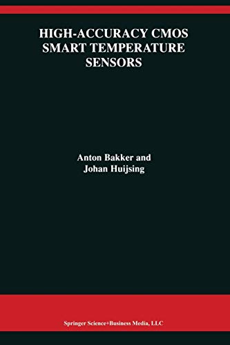 High-Accuracy CMOS Smart Temperature Sensors (The Springer International Series in Engineering and Computer Science, 595, Band 595)