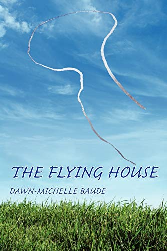 The Flying House (Free Verse Editions)