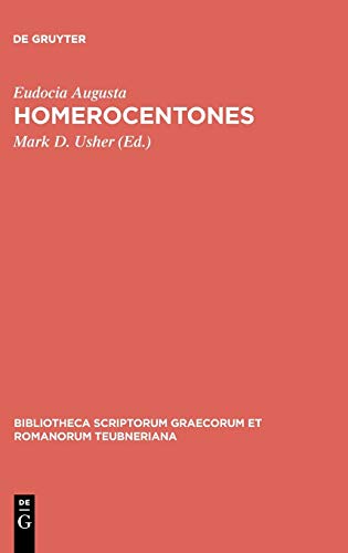 Homerocentones (Bibliotheca scriptorum Graecorum et Romanorum Teubneriana)