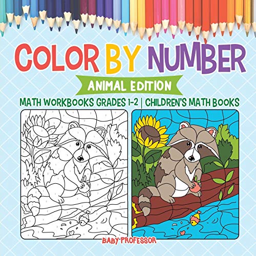 Color by Number: Animal Edition - Math Workbooks Grades 1-2 Children's Math Books