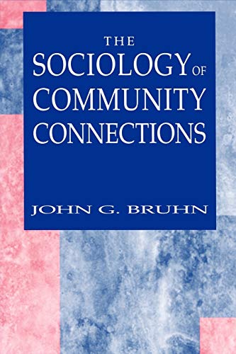 The Sociology of Community Connections