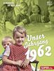 Unser Jahrgang 1962: Kindheit in der DDR