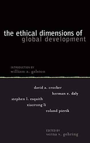 Ethical Dimensions of Global Development (Institute for Philosophy and Public Policy Studies)