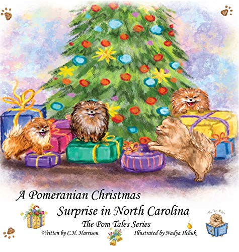 A Pomeranian Christmas Surprise in North Carolina (POM Tales, Band 3)