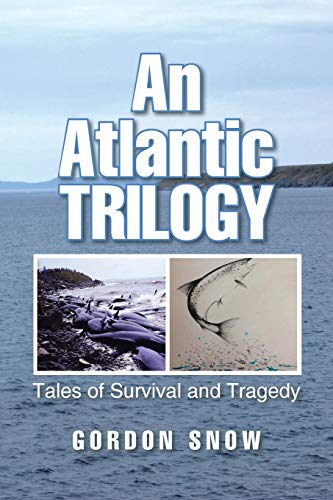 An Atlantic Trilogy: Tales Of Survival And Tragedy