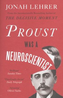 Proust Was a Neuroscientist