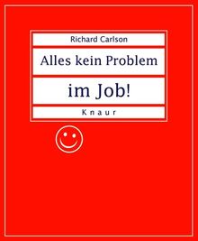 Alles kein Problem im Job. (Rote Ausgabe)