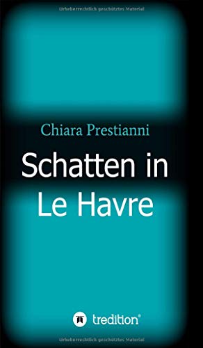 Schatten in Le Havre
