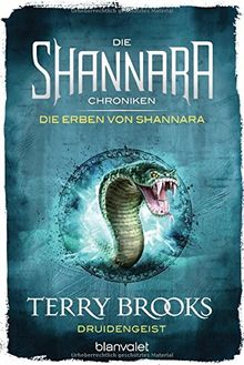 Die Shannara-Chroniken: Die Erben von Shannara 2 - Druidengeist: Roman