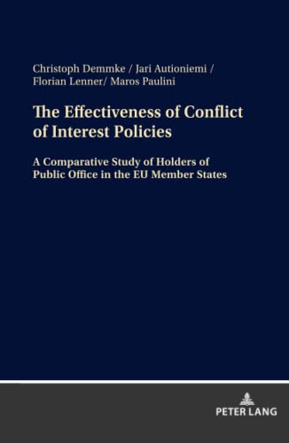 The Effectiveness of Conflict of Interest Policies: A Comparative Study of Holders of Public Office in the EU Member States