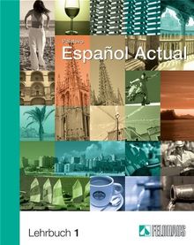 Español Actual: Espanol Actual 1. Lehrbuch: Spanisch für Anfänger von Peleteiro, Esther | Buch | Zustand sehr gut
