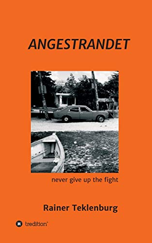 ANGESTRANDET: Never give up the fight