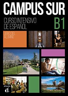 Campus Sur B1: Libro del alumno + MP3 descargables