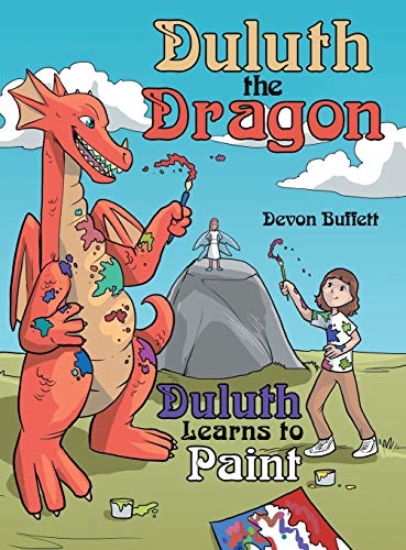 Duluth the Dragon: Duluth Learns to Paint
