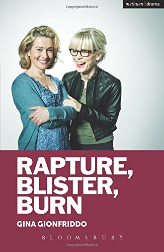 Rapture, Blister, Burn (Modern Plays)