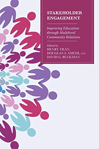 Stakeholder Engagement: Improving Education through Multi-Level Community Relations