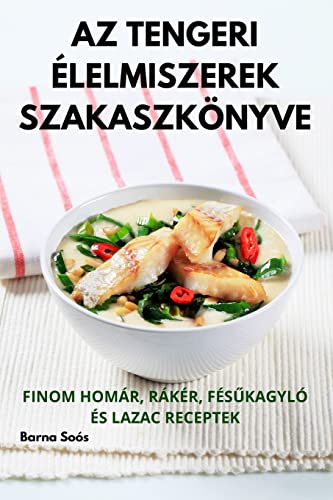 AZ TENGERI ÉLELMISZEREK SZAKASZKÖNYVE